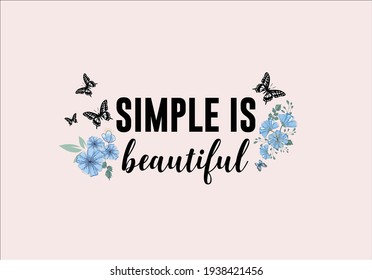 simple is beautiful daisy spring dreamer butterflies and daisies positive quote flower design margarita 
mariposa
stationery,mug,t shirt,phone case fashion slogan  style spring summer sticker 