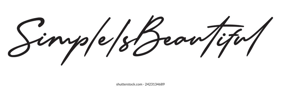 simple is beautiful text on white background.