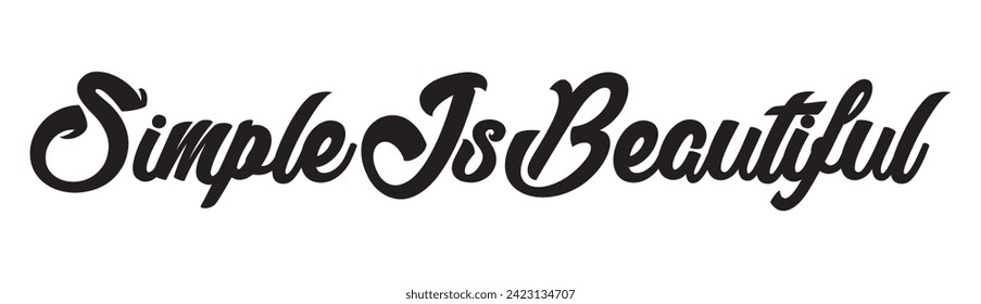 simple is beautiful text on white background.