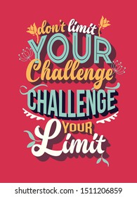 A simple beautiful typography motivational and inspirational quote poster design with red background. Don't limit your challenge. Challenge your limit.