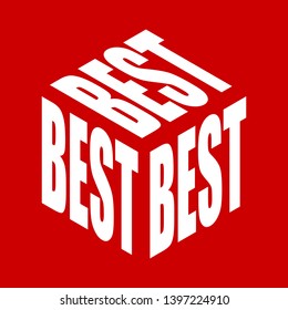 Simple BEST text slogan t shirt. Graphic phrases vector poster, sticker, apparel print, greeting card or postcard. Typography design elements isolated.