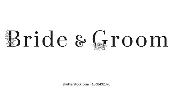 Simple black inscription Bride and Groom decorated with gentle floral pattern on white background for wedding invitation card