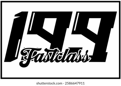 Simple Black number 199 vector, 3d FAST CLASS text, racing sticker design concept, white background.