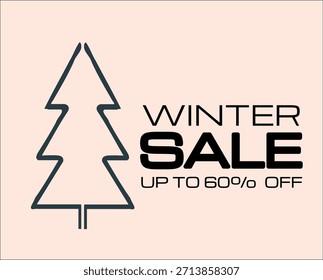 A simple black outline of a Christmas tree is shown on a light background. This design is used to promote a Winter Sale of up to sixty percent off.