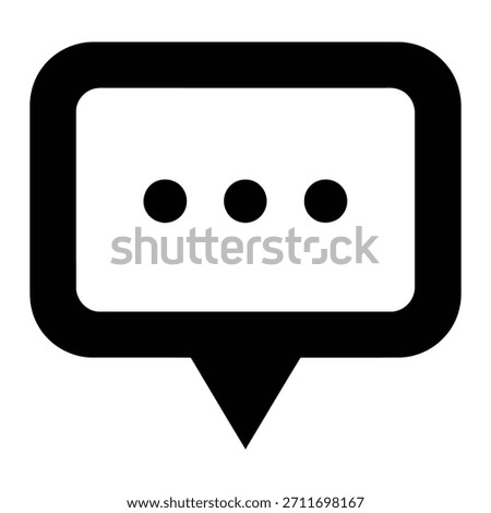 Simple black outline icon of a speech bubble with three dots, indicating typing progress or a loading message.