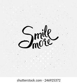 Simple Black Texts for Smile More Concept on Off White Background with Small Black Dots.