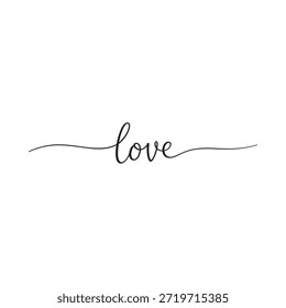 Simple black and white calligraphy design featuring the handwritten word love