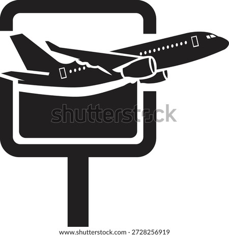 A simple black and white icon showing an airplane taking off from a sign or billboard