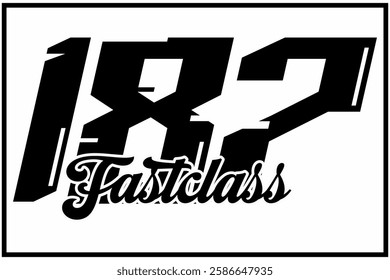 Simple Black and white number 187 vector, 3d FAST CLASS text, racing sticker design icon.