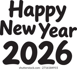 La tipografía negra atrevida simple transmite un feliz saludo de año nuevo 2026 perfecto para diseños de impresión de medios digitales o Materiales promocionales de vacaciones que anticipan las festividades del próximo año.