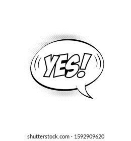 Simple Bubble Speech with Comic Pop Art Style and YES Text