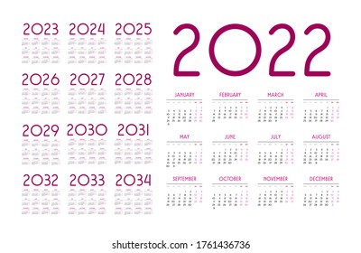 Simple calendar 2022 - 2033 on white background. Vector illustration