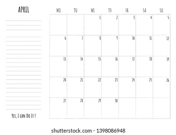 Simple calendar grid with To Do List and motivation phrase "Yes, I can Do It". Monthly printable planner, organizer template for April 2020 start from Monday. Minimalist planner for study or work.