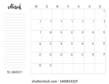 Simple calendar grid with lettering month name and motivation phrase "Yes, I can Do It". Monthly printable organizer start from Monday for March 2020. Minimalist planner for study or work.
