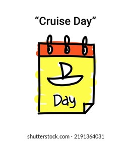 Simple Calendar illustration with cruise day themed hand scribble. can be used as a poster or design element for your project
