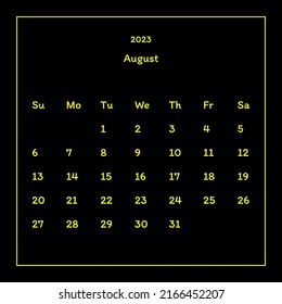 Simple calendar with neon numbers. August. Week Sunday, Monday, Tuesday, Wednesday, Thursday, Friday, Saturday. Black background. Vector illustration.