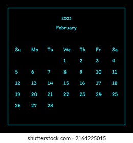 Simple calendar with neon numbers. February. Week Sunday, Monday, Tuesday, Wednesday, Thursday, Friday, Saturday. Black background. Vector illustration.