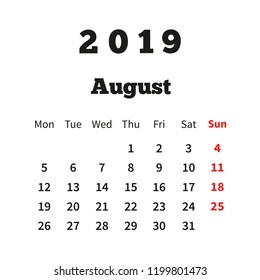 Simple calendar on august 2019 year with week starting from monday on white