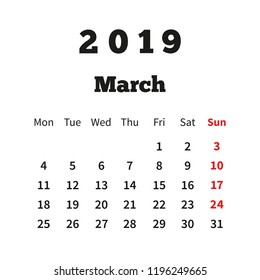 Simple calendar on march 2019 year with week starting from monday on white