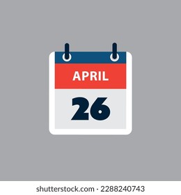 Simple Calendar Page for Day of 26th April - Banner, Graphic Design Isolated on Grey Background - Design Element for Web, Flyers, Posters, Useful for Designs Made for Any Scheduled Events, Meetings