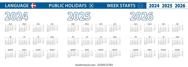 Simple calendar template in Danish for 2024, 2025, 2026 years. Week starts from Monday. Vector illustration.