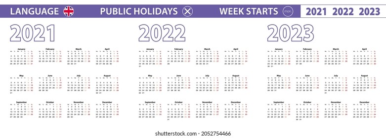Simple calendar template in English for 2021, 2022, 2023 years. Week starts from Monday. Vector illustration.