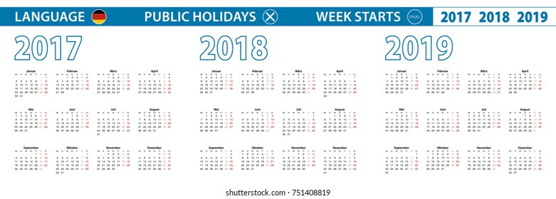 Simple calendar template in German for 2017, 2018, 2019 years. Week starts from Monday.