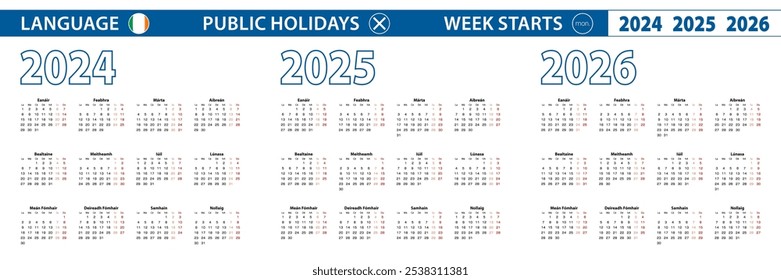 Plantilla de calendario simple en irlandés para los años 2024, 2025 y 2026. La semana comienza el lunes. Ilustración vectorial.