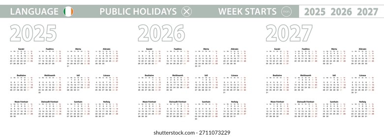 Plantilla de calendario simple en irlandés para los años 2025, 2026 y 2027. La semana comienza el lunes. Ilustración vectorial.