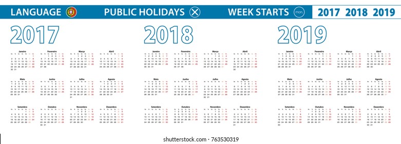 Simple calendar template in Portuguese for 2017, 2018, 2019 years. Week starts from Monday.