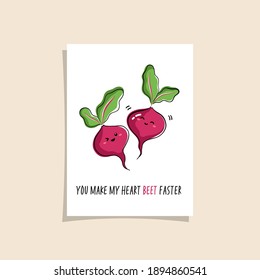 Simple Card Design With Cute Veggie And Phrase - You Make My Heart Beet Faster.  Kawaii Drawing With Beetroot