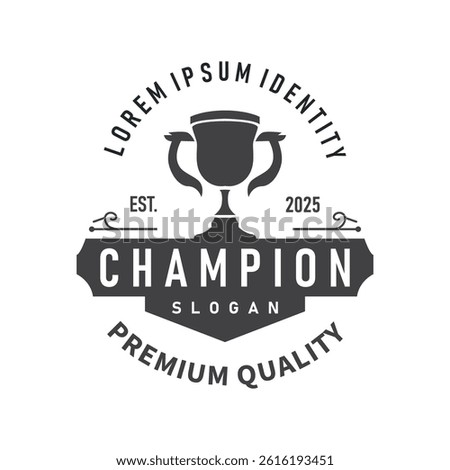 simple championship design with trophy logo victory cup concept vintage simple minimalist modern elegant symbol illustration victory template and brand