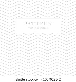 Simple chevron seamless pattern. Light collection. Zigzag textured background design. Template for prints, wrapping paper, fabrics, covers, flyers, banners, posters and placards. Vector illustration.