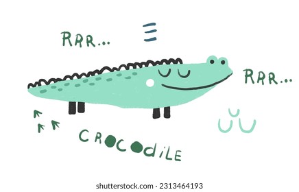 simple childish illustration with funny crocodile. Funny kids design with wild reptile and graphic elements, inscriptions. Kids flat design, sticker