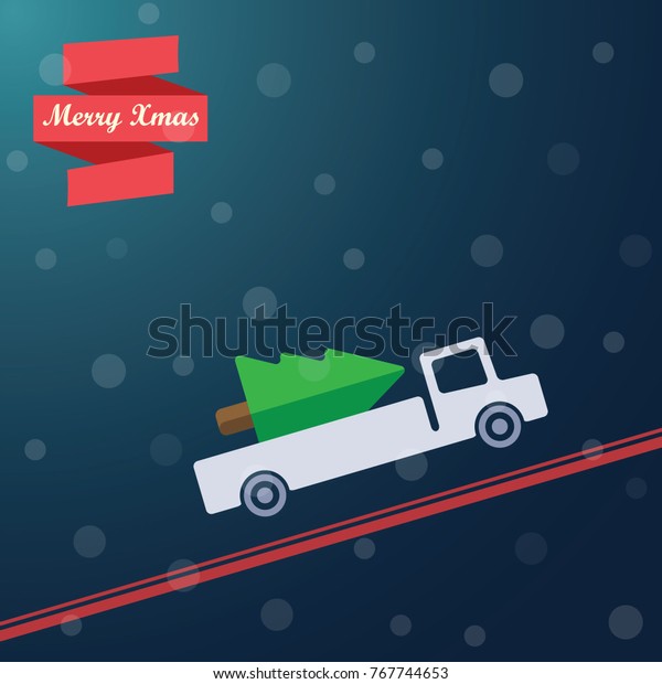 Simple christmas card with a\
truck,carying christmas tree  and red ribbon with a greeting\
