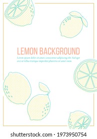 Simple and clean background design with hand drawn lemons line art for web banner, flyer, poster, package, cover, invitation, etc.