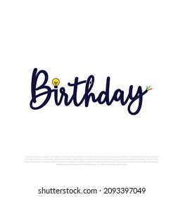 simple and clean cursive birthday vector logo with bulb and wires