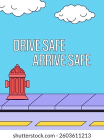 A simple and clean vector illustration featuring a fire hydrant, sidewalk, and a road safety message promoting cautious driving