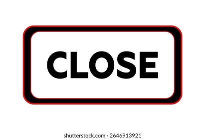 A simple and clear vector illustration featuring the word "CLOSE" in bold black capital letters.