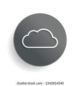 Simple cloud. Linear symbol with thin outline. White paper symbol on gray round button or badge with shadow