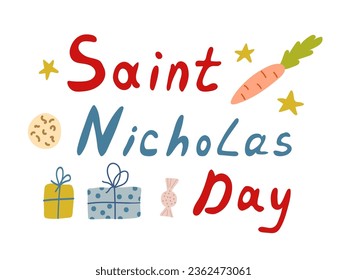 Simple color vector illustration. The lettering St. Nicholas Day, gifts, carrot and cookies. Traditional holiday, Sinterklaas.