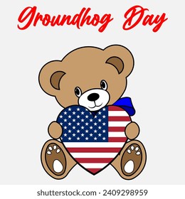 Simple Color Vector Image Of A Funny Teddy Bear With A USA Flag Heart And Groundhog Day Lettering