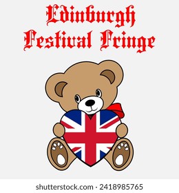 A Simple Color Vector Image Of A Funny Teddy Bear With A Heart Made From The Flag Of UK And Edinburgh Festival Fringe Lettering