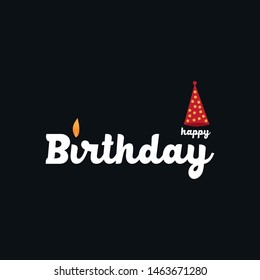 Simple creative typography happy birthday greetings vector design on a black background with a happy birthday hat illustration