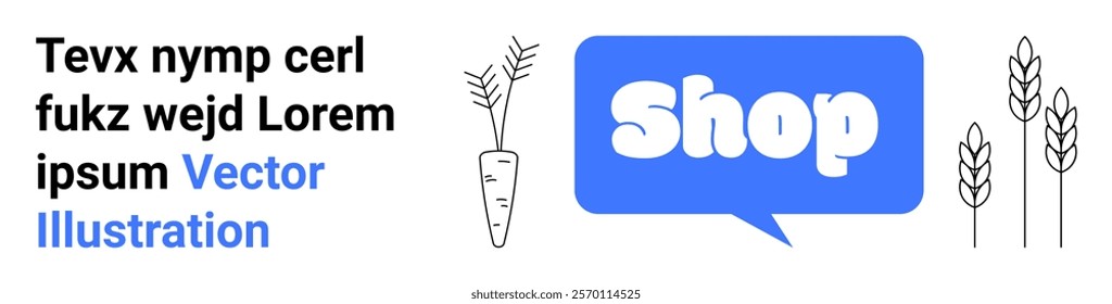 Simple design with a blue speech bubble containing the word Shop, a carrot and wheat stalks. Ideal for agriculture, e-commerce, food market, organic produce, online store. Banner for landing page