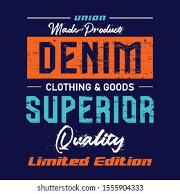 simple design denim, vector typography and  vector illustration - ready print