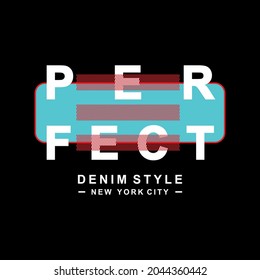 Simple Design Perfect, Denim Style, typhography design, vector illustration