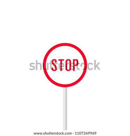 Simple design of round road sign saying Stop and colored in red isolated on white