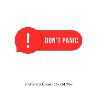 simple do not panic red speech bubble. flat cartoon style trend modern logotype graphic design isolated on white background. concept of attention please like urgent inform and not focus on the problem