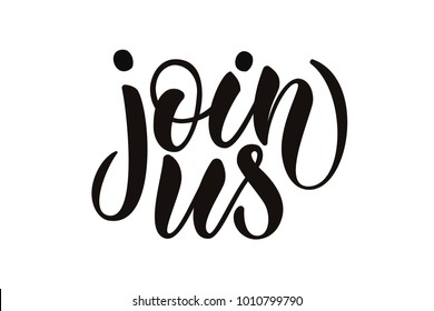 Simple drawn art illustration of logotype "Join us" on white background for email marketing, blogging, Online website, Sale, Shop, catalog. Promotional vector calligraphy text for leaflet, booklet
